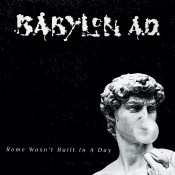 Babylon A.D. - Rome Wasn't Built in a Day