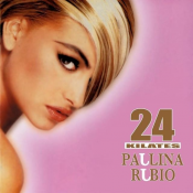 Paulina Rubio - 24 Kilates