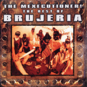Brujeria - The Mexecutioner!
