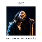 Medina - Det Bliver Altid Forår