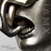 Iamx - Fault Lines¹