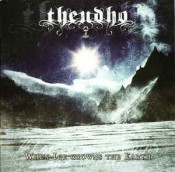 Theudho - When Ice Crowns The Earth