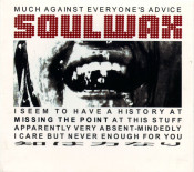 Soulwax - Much Against Everyone's Advice