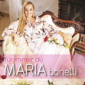 Maria Bonelli - Für immer du