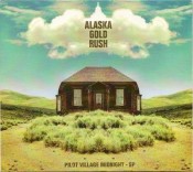 Alaska Gold Rush - Pilot Village Midnight (EP)