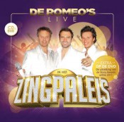 De Romeo's - Live in het zingpaleis