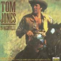 Tom Jones - Tom Jones In Nashville