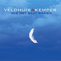 Veldhuis & Kemper - Als Het Gaat Waaien