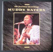 Muddy Waters - The Essential Recordings