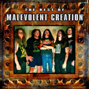 Malevolent Creation - The Best Of