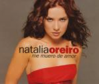 Natalia Oreiro - Me Muero De Amor