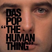 Das Pop - The Human Thing