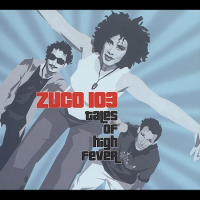 Zuco 103 - Tales of high fever