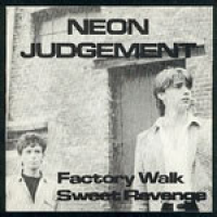 The Neon Judgement - Factory Walk  7