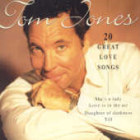 Tom Jones - 20 Great Love Songs