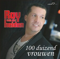 Ray Van Der Heiden - 100 Duizend Vrouwen