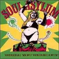 Soul Asylum - While You Were Out