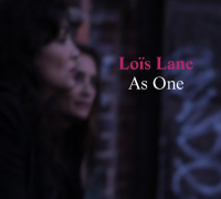 Lois Lane - As One