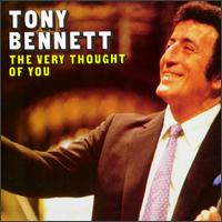 Tony Bennett - The Very Thought Of You