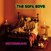 The Soft Boys - Nextdoorland