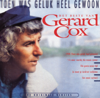 Gerard Cox - Toen was geluk heel gewoon, Het beste van