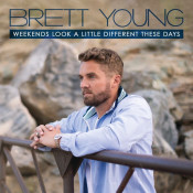 Brett Young - Weekends Look a Little Different These Days