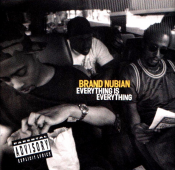 Brand Nubian - Everything Is Everything