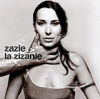 Zazie - La Zizanie