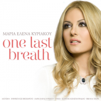 Maria-Elena Kyriakou (????? ????? ????????) - One Last Breath