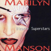 Marilyn Manson - Bizarre Superstars