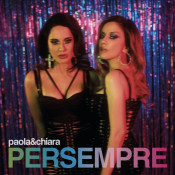 Paola & Chiara - Per Sempre