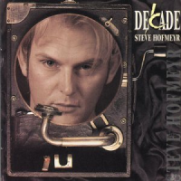 Steve Hofmeyr - Decade of Steve Hofmeyr