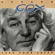 Gerard Cox - Leuk Voor Later