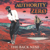 Authority Zero - The Back Nine