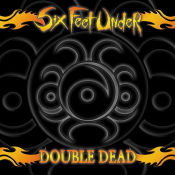 Six Feet Under - Double Dead