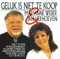 Marianne Weber - Geluk Is Niet Te Koop (met Jan Verhoeven)