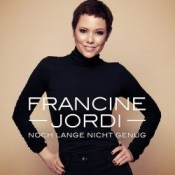 Francine Jordi - Noch lange nicht genug