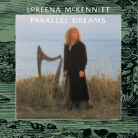 Loreena McKennitt - Parallel Dreams (remastered + Bonus Dvd)
