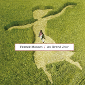 Franck Monnet - Au Grand Jour