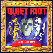 Quiet Riot - Alive and Well