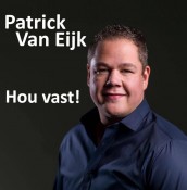 Patrick van Eijk - Hou vast