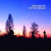 John Martyn - On the Cobbles