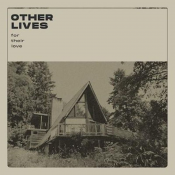 Other lives - For Their Love