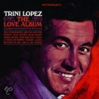 Trini Lopez - Love Album