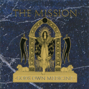 The Mission - Gods Own Medicine