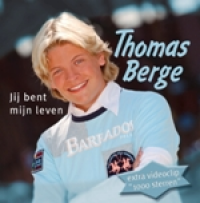 Thomas Berge - jij bent mijn lev4en