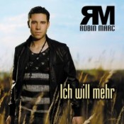 Robin Marc - Ich will mehr