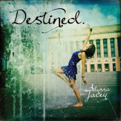 Alyssa Jacey - Destined