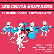 Les chats sauvages - Les Chats Sauvages-Intégrale 1961