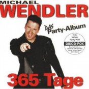 Michael Wendler - 365 Tage - Das Party-Album
